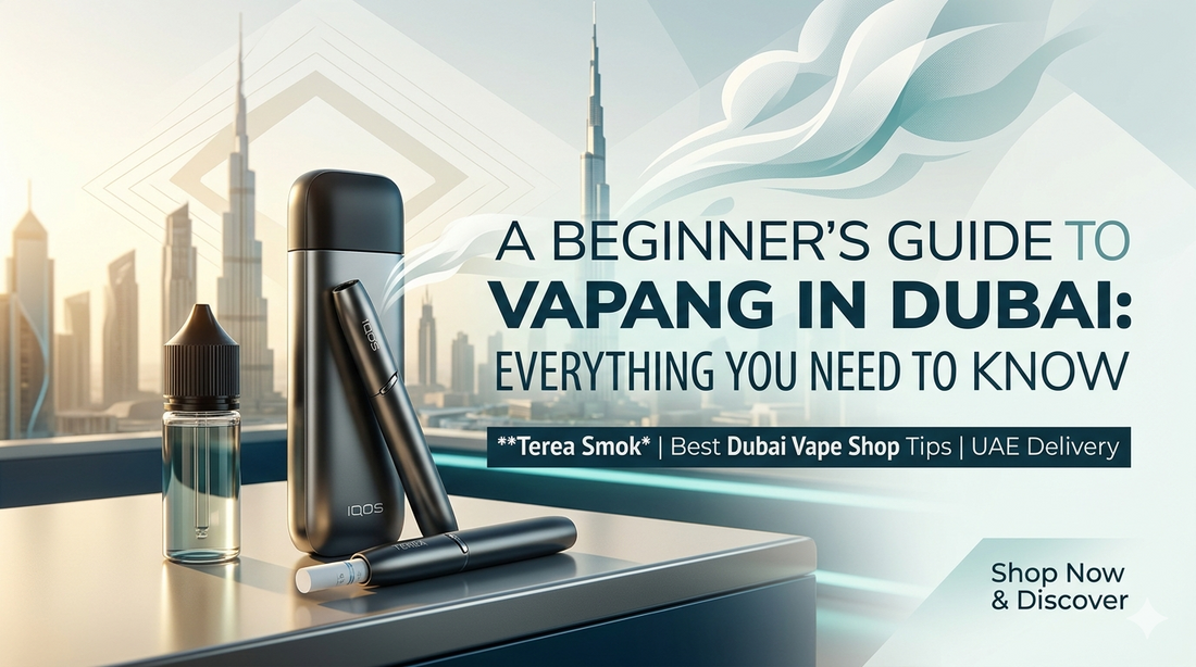 Vaping in Dubai: The Ultimate Beginner’s Guide (2026)